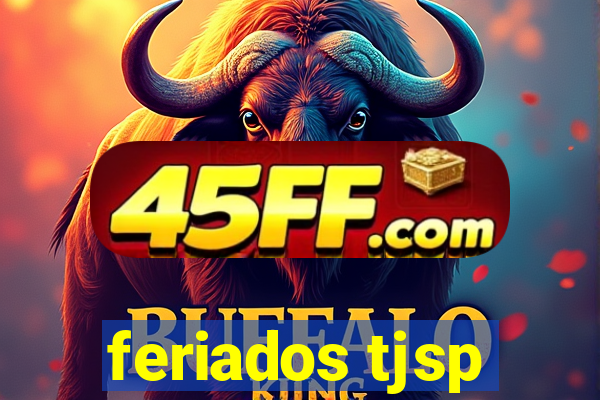 feriados tjsp